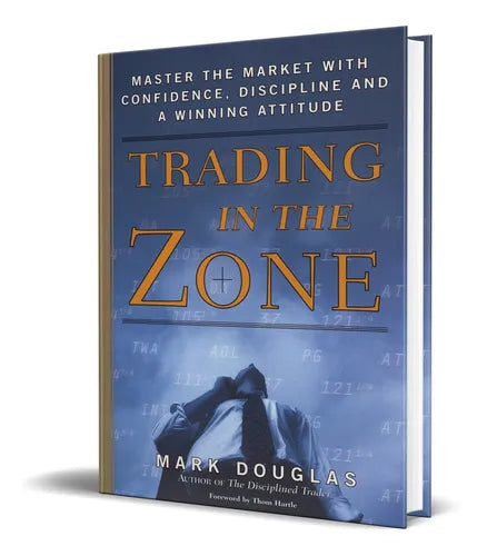 TRADING IN THE ZONE (HARDCOVER) by MARK DOUGLAS