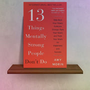 Product image of 13 Things Mentally Strong People Don’t Do