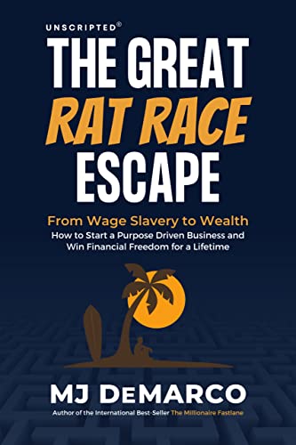 Cover of UNSCRIPTED - THE GREAT RAT-RACE ESCAPE by M.J. DeMarco