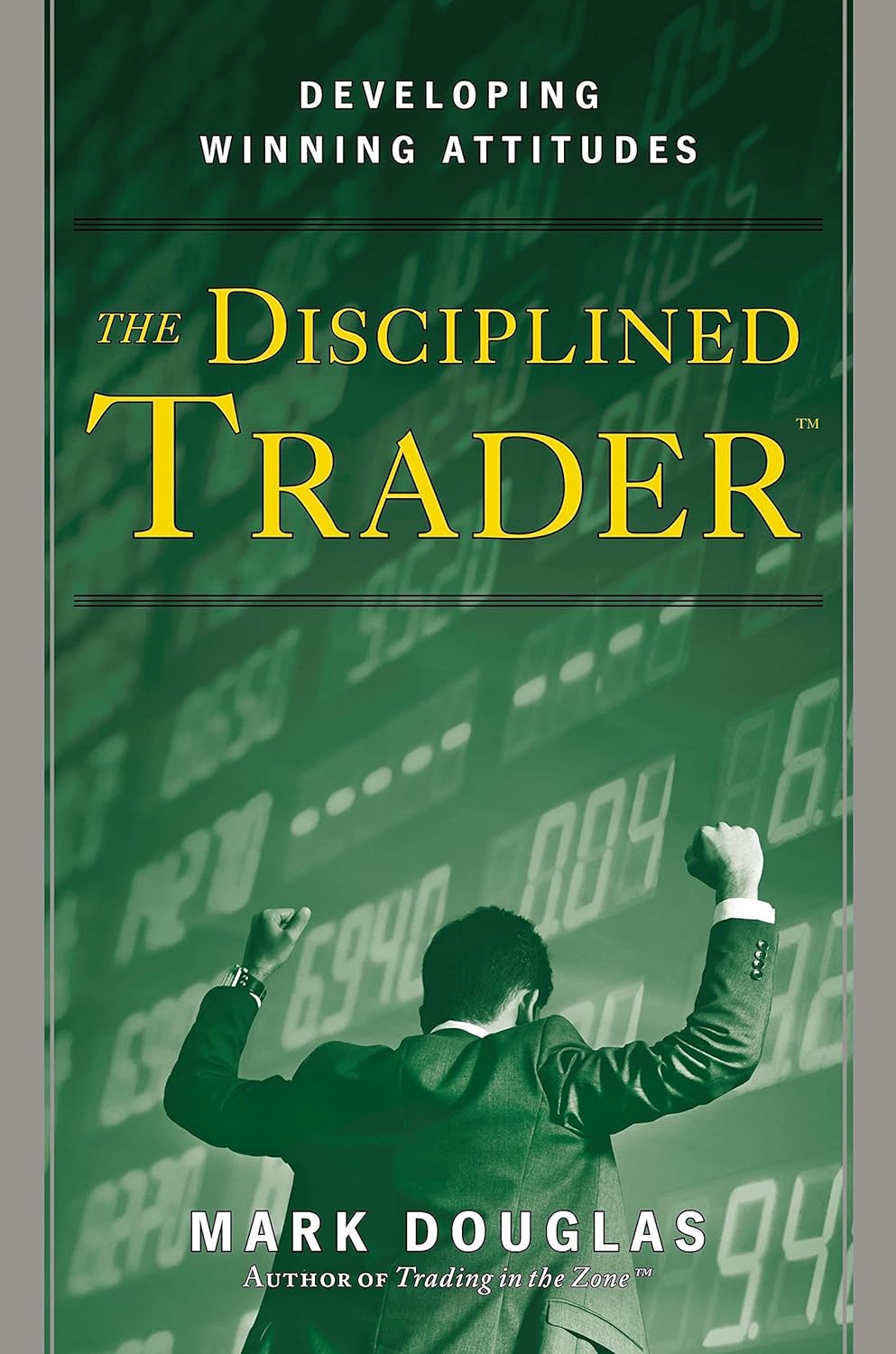 Cover of THE DISCIPLINED TRADER By MARK DOUGLAS