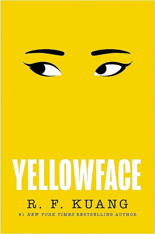 Yellowface by Rebecca F. Kuang | International Bestselling Literary Satire & Psychological Thriller | Paperback