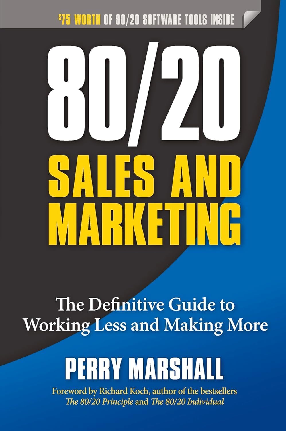 Cover of 80/20 Sales And Marketing by Perry Marshall