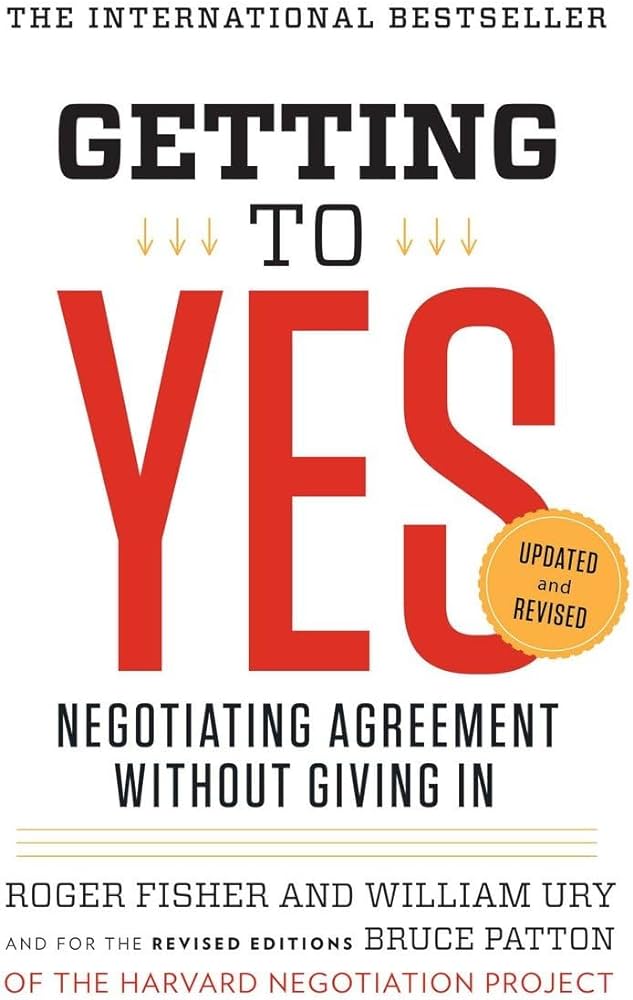 Cover of GETTING TO YES by Roger Fisher & William Ury