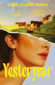 Yesteryear By Caro Claire Burke (Paperback)