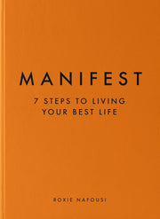 Product image of MANIFEST: 7 STEPS TO LIVING YOUR BEST LIFE By ROXIE NAFOUSI (Hardcover)