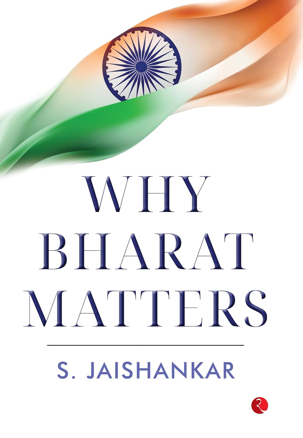 Cover of WHY BHARAT MATTERS By S. JAISHANKAR