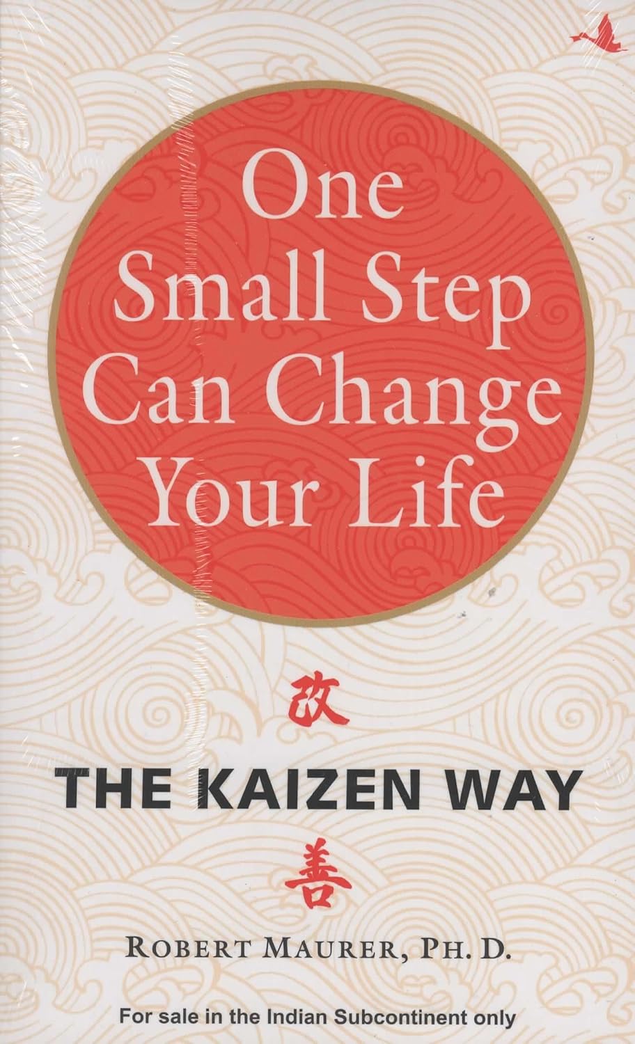 Cover of One Small Step Can Change Your Life by Robert Maurer