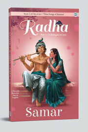 Radha Part 1 - 'Three Songs of Jasmine' series by Samar (Paperback)