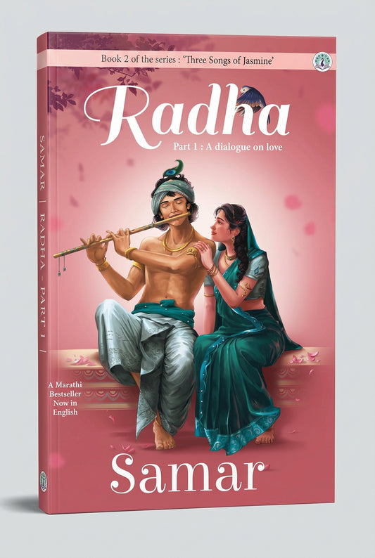 Radha Part 1 - 'Three Songs of Jasmine' series by Samar (Paperback)