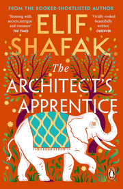 The Architect's Apprentice by Elif Shafak (Paperback)