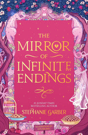 The Mirror of Infinite Endings By Stephanie Garber (Paperback)