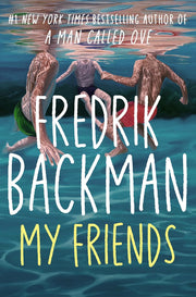 My Friends By Fredrik Backman (Paperback)
