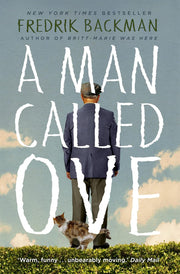 A MAN CALLED OVE By Fredrik Backman (Paperback)