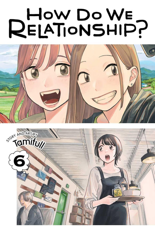 How Do We Relationship? Vol. 6 By Tamifull (Paperback)