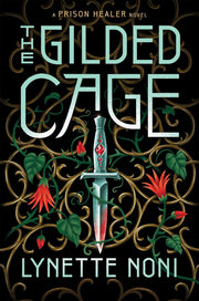 THE GILDED CAGE By Lynette Noni (Paperback)