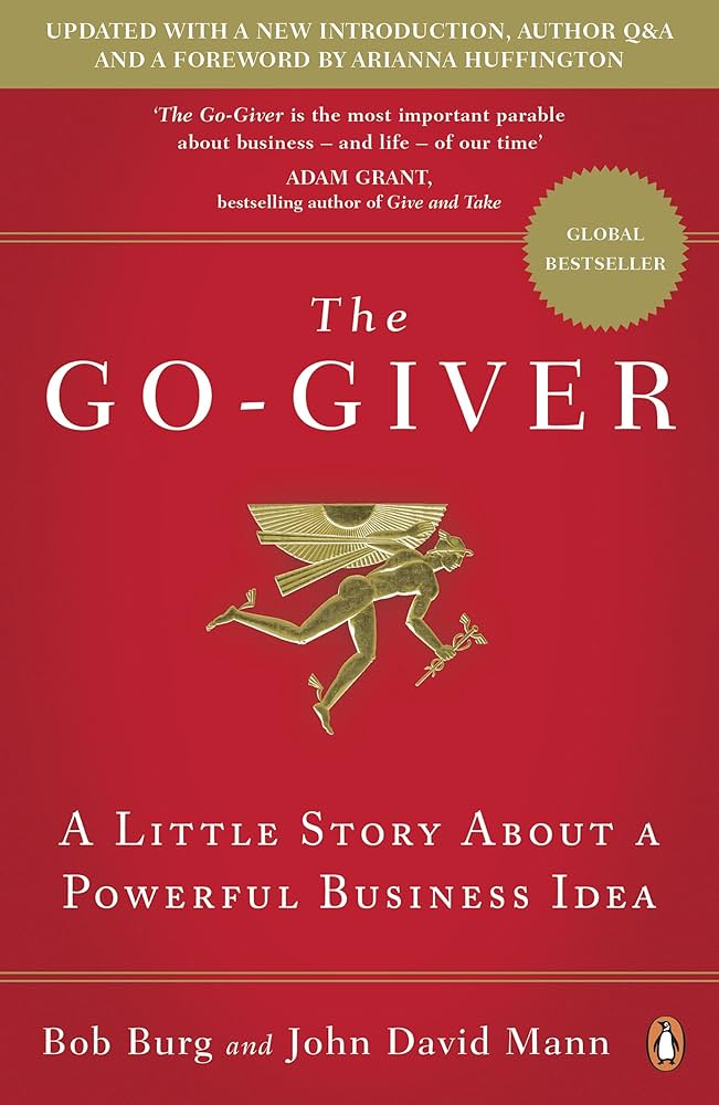 Cover of THE GO-GIVER by Bob & Mann John David Burg