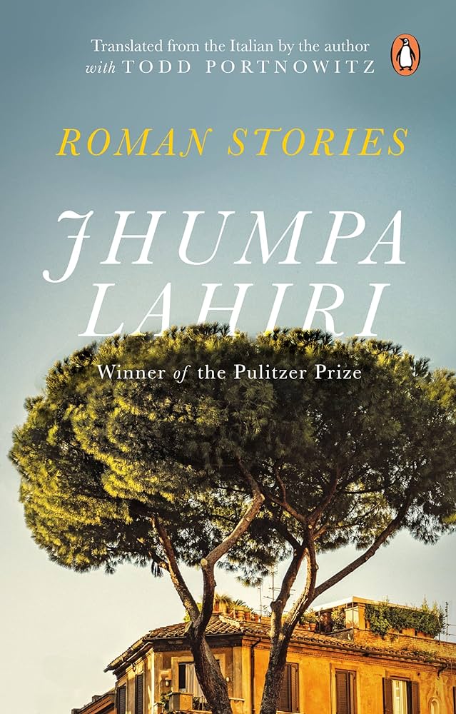 Cover of ROMAN STORIES By JHUMPA LAHIRI