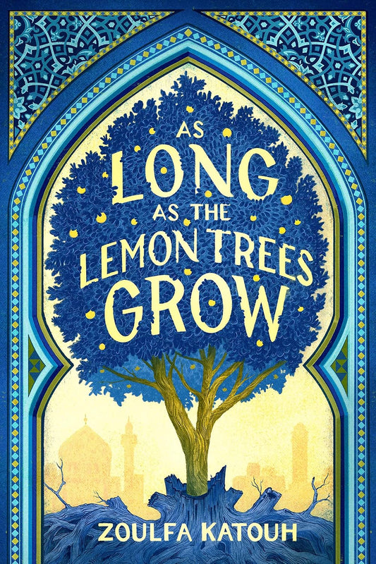 As Long as the Lemon Trees Grow By Zoulfa Katouh (Paperback)