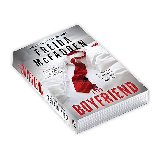 The Boyfriend by Freida McFadden | #1 Bestselling Psychological Thriller Novel | Paperback