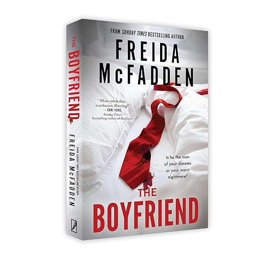 The Boyfriend by Freida McFadden | #1 Bestselling Psychological Thriller Novel | Paperback