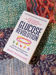 Glucose Revolution: The Life-Changing Power of Balancing Your Blood Sugar by Jessie Inchauspe (Paperback)