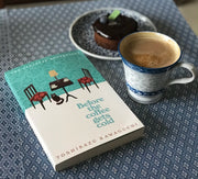 Before the Coffee Gets Cold By Toshikazu Kawaguchi (Paperback)