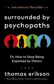 Cover of (HARDCOVER) SURROUNDED By PSCHOPATHS By THOMAS ERIKSON