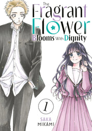 Cover of The Fragrant Flower Blooms with Dignity Vol. 1 by Saka Mikami | English Romance Manga | Paperback