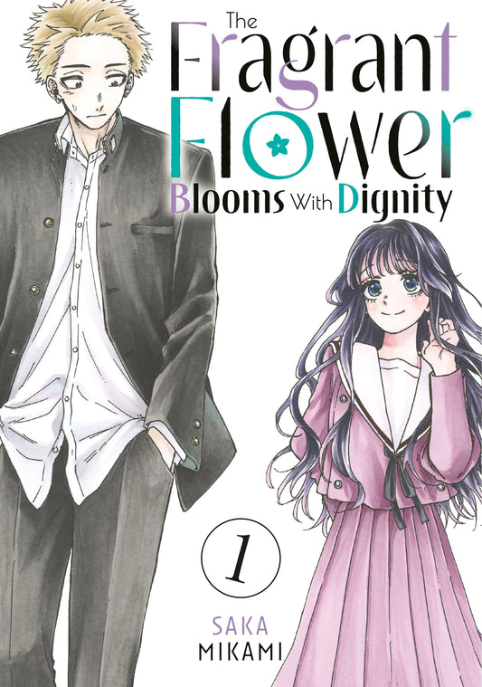 The Fragrant Flower Blooms with Dignity Vol. 1 by Saka Mikami | English Romance Manga | Paperback