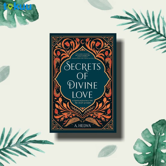 Secrets of Divine Love By A. Helwa (Paperback)