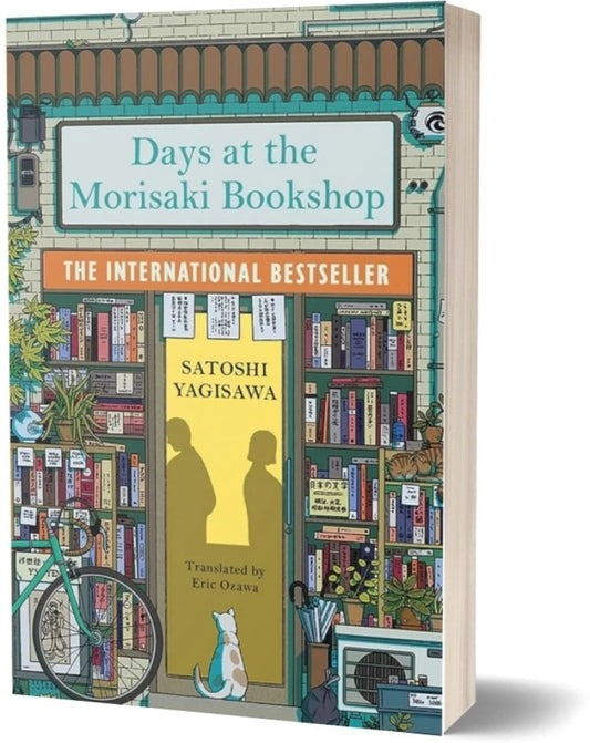 Days at the Morisaki Bookshop by Satoshi Yagisawa | International Bestseller | English Paperback Literary Fiction