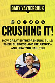 Cover of CRUSHING IT By GARY VAYNERCHUK
