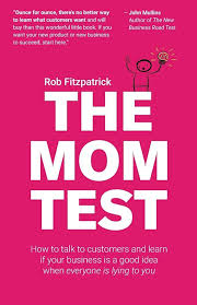 Cover of THE MOM TEST by Rob Fitzpatick