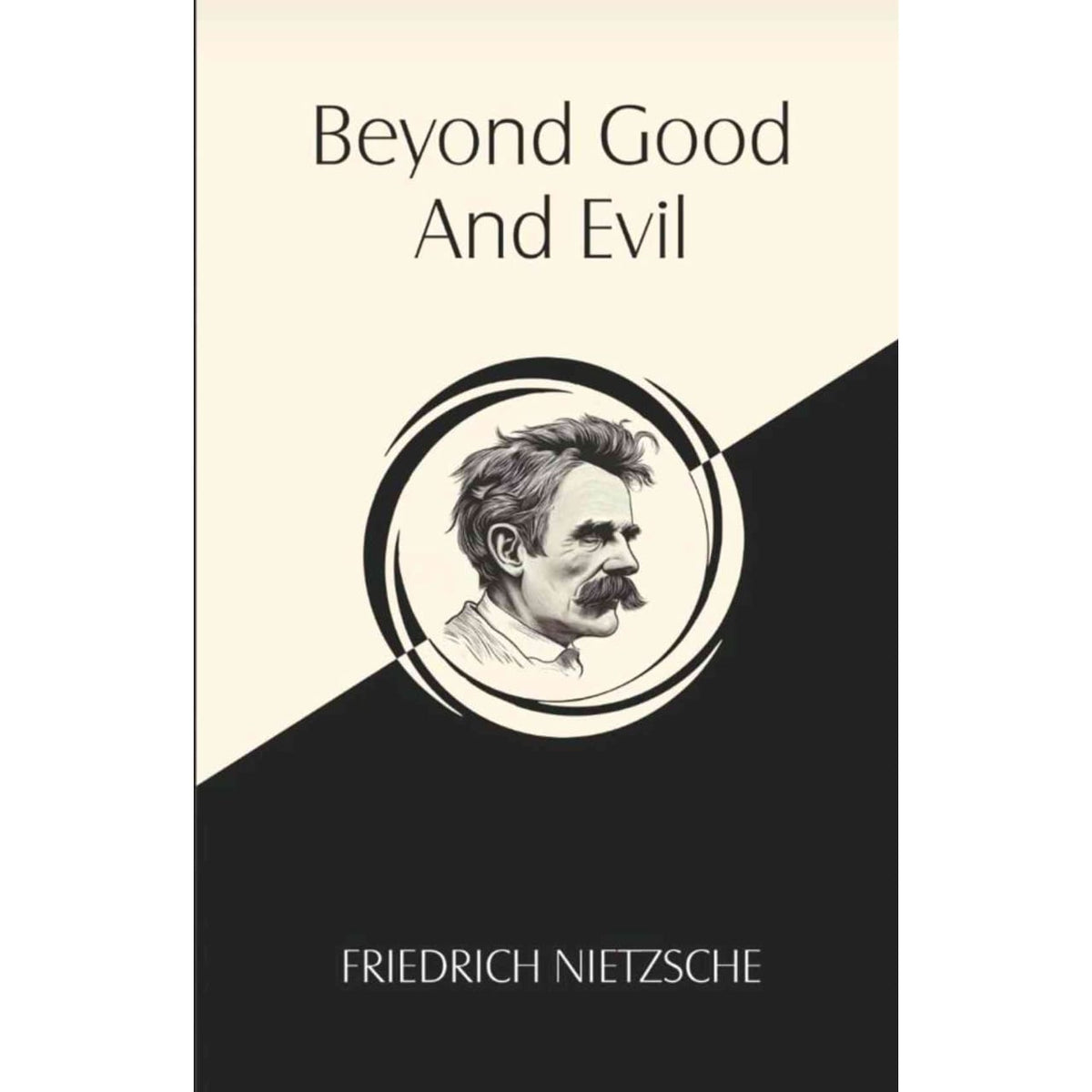 Cover of Beyond good and evil by Friedrich Nietzsche