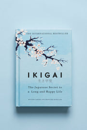 Ikigai : The Japanese secret to a long and happy life By Héctor García and Francesc Miralles (Hardcover)