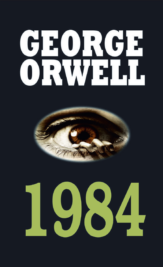 1984 By GEORGE ORWELL