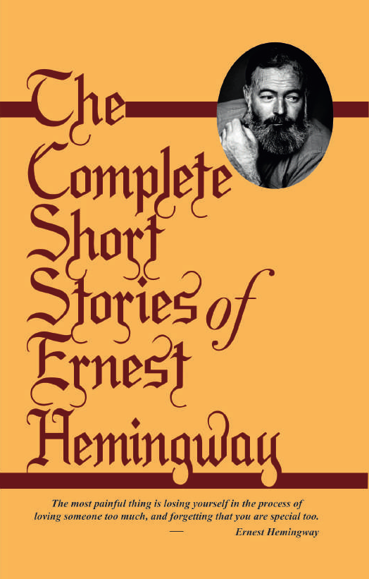 Cover of THE COMPLETE SHORT STORIES OF ERNEST HEMINGWAY By ERNEST HEMINGWAY