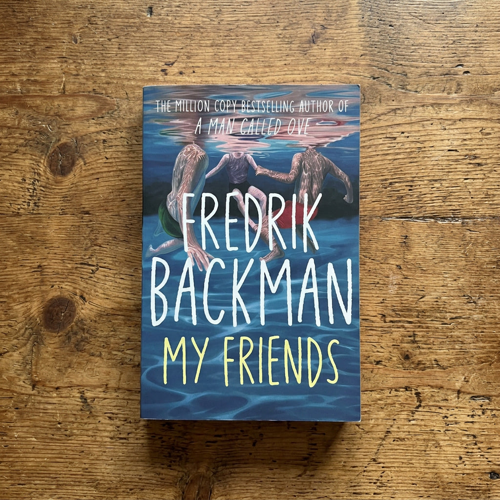 My Friends By Fredrik Backman (Paperback)
